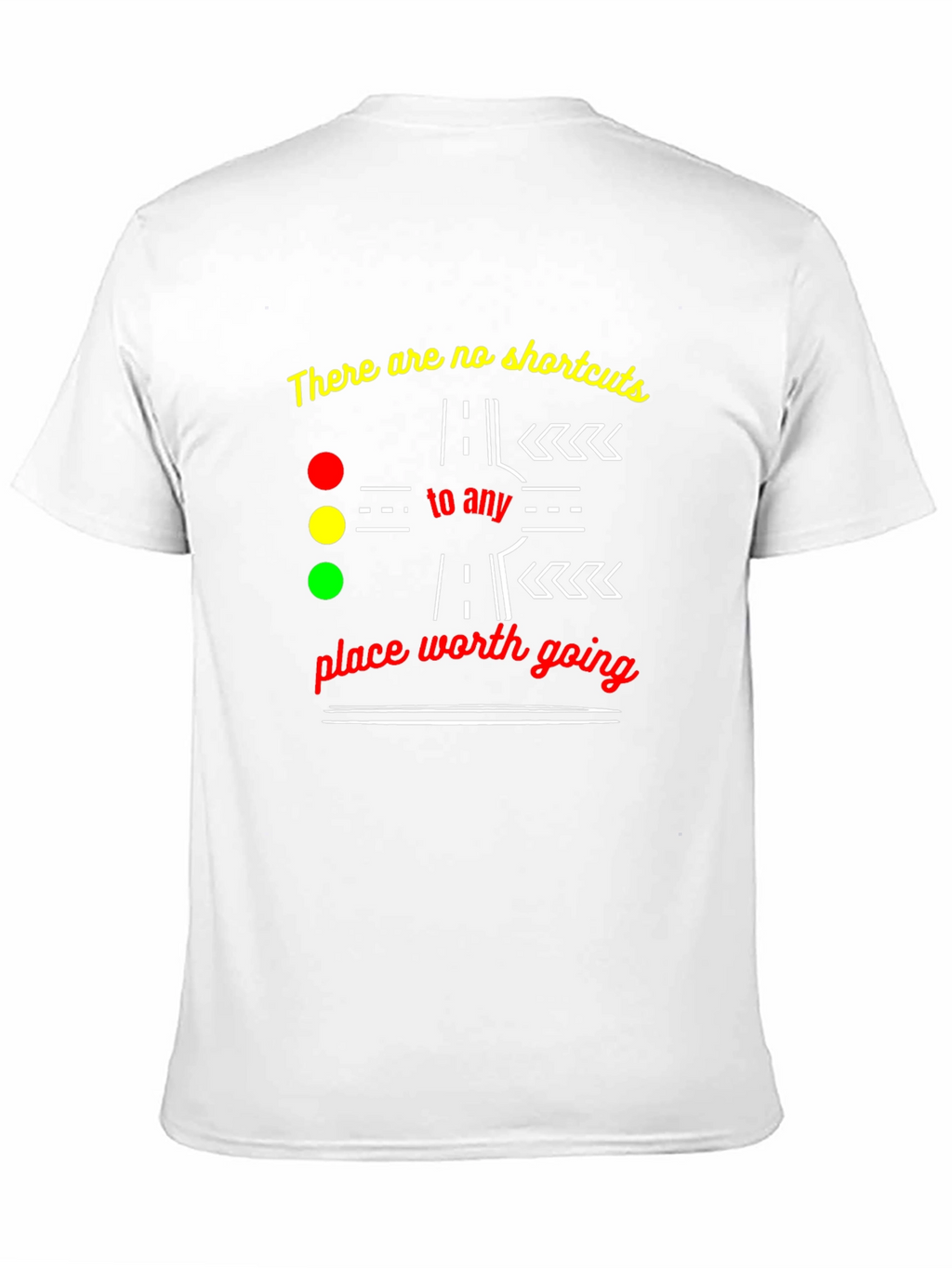 No Shortcuts Graphic Tee - Motivational T-Shirt