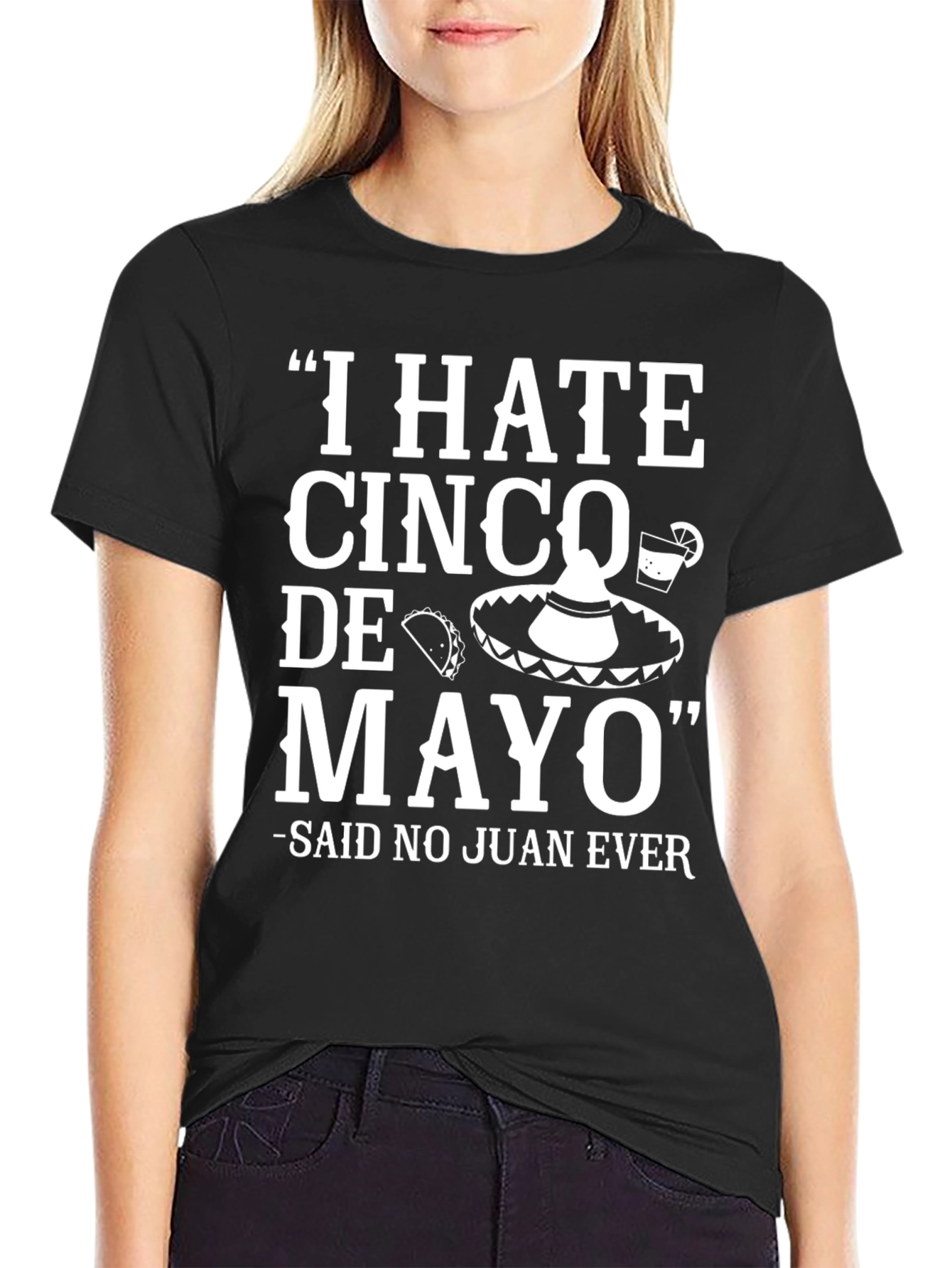 Humorous Cinco de Mayo T-Shirt: I HATE Cinco de Mayo