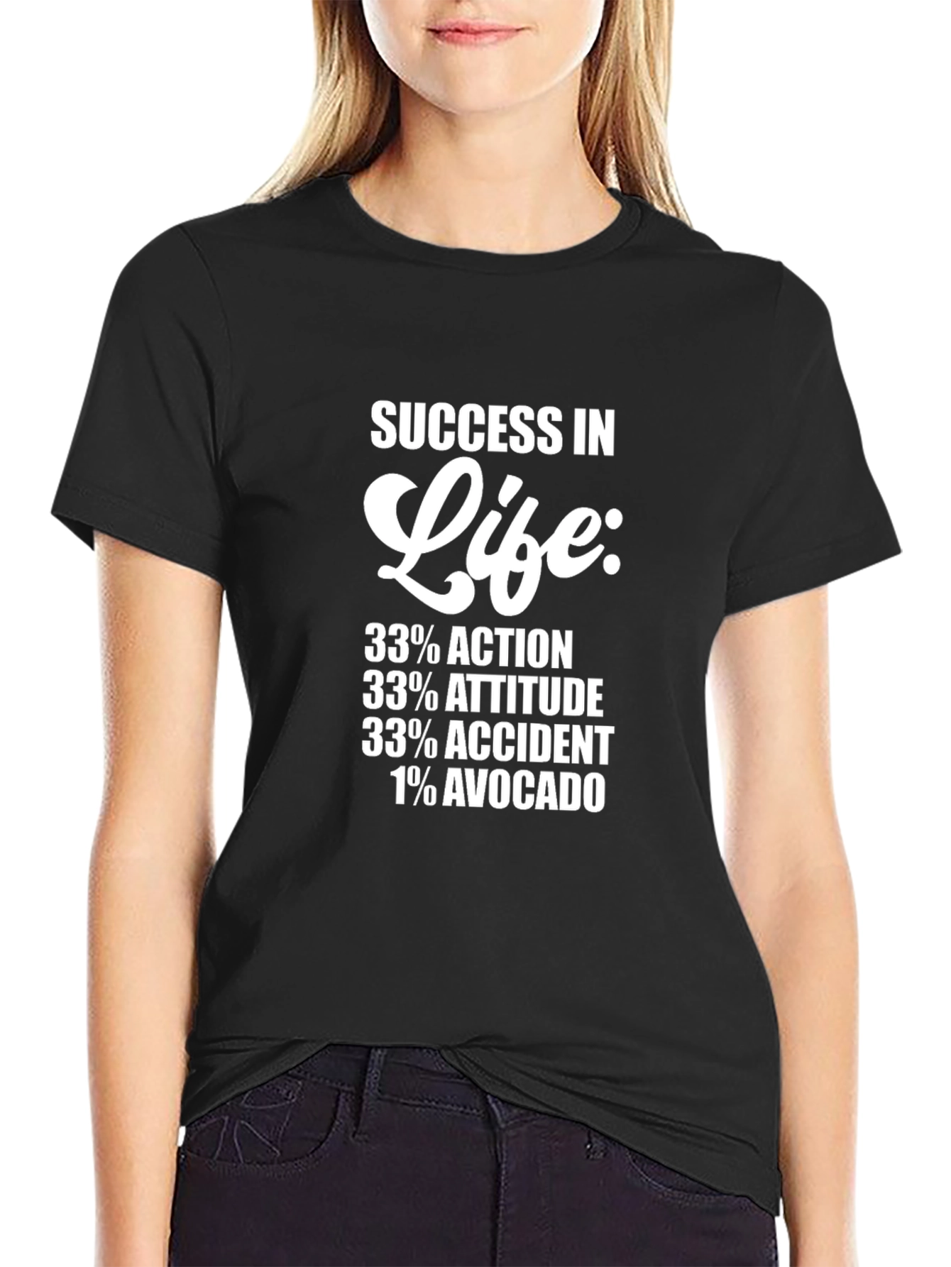 Funny Success in Life Graphic T-Shirt