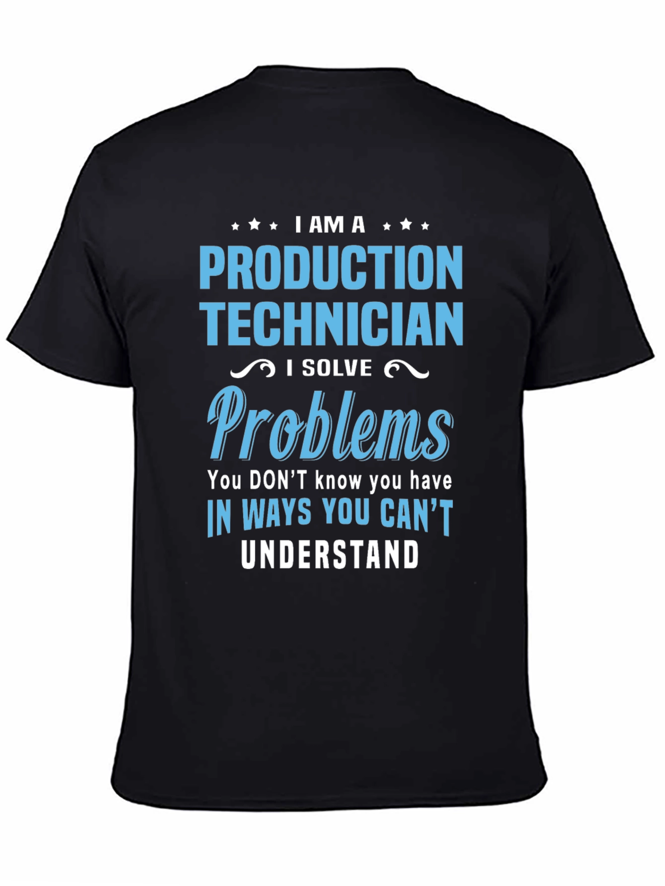 Production Technician Funny T-Shirt