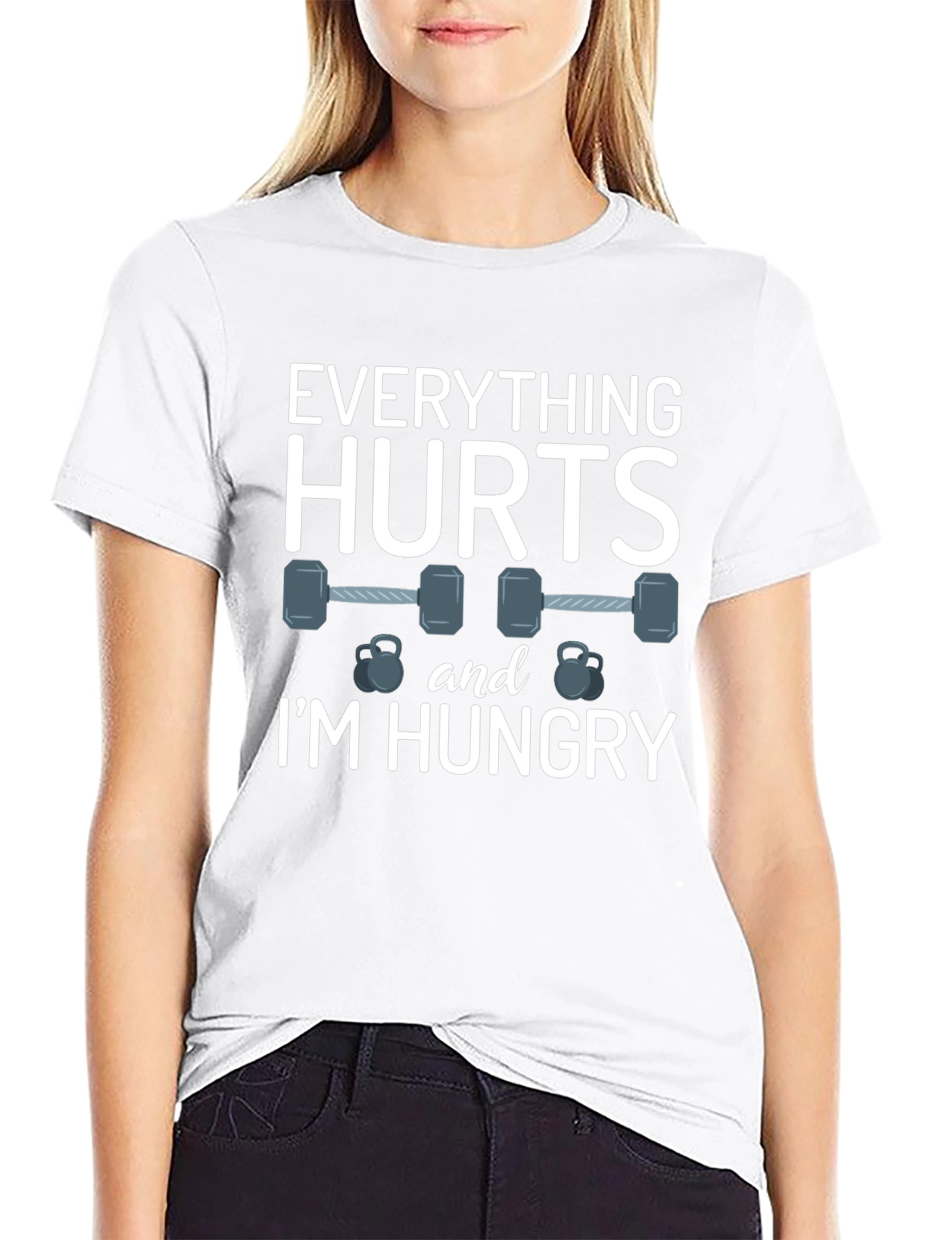 Everything Hurts & Im Hungry Gym T-Shirt
