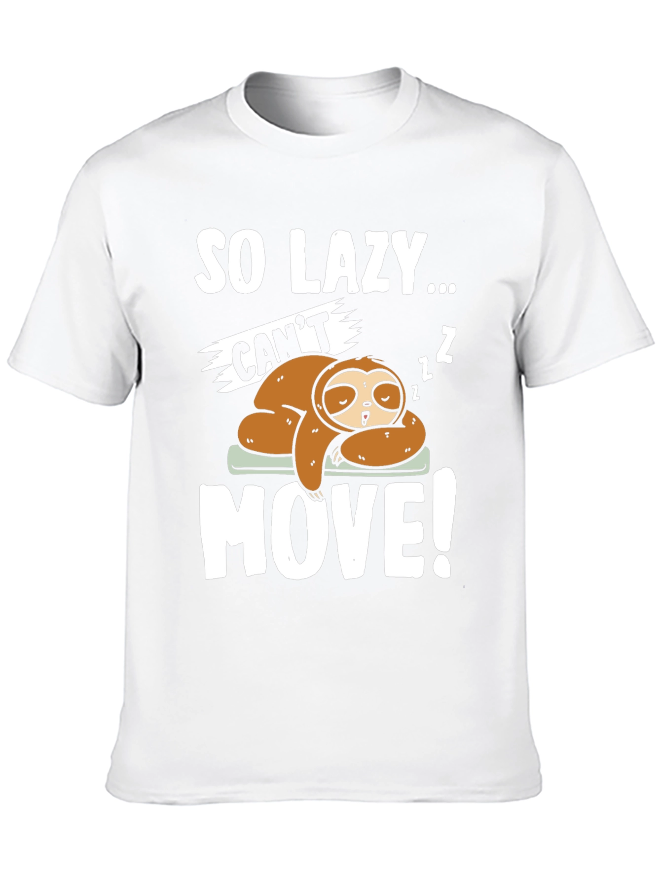 So Lazy Sloth Graphic Tee - Funny Sleep T-Shirt