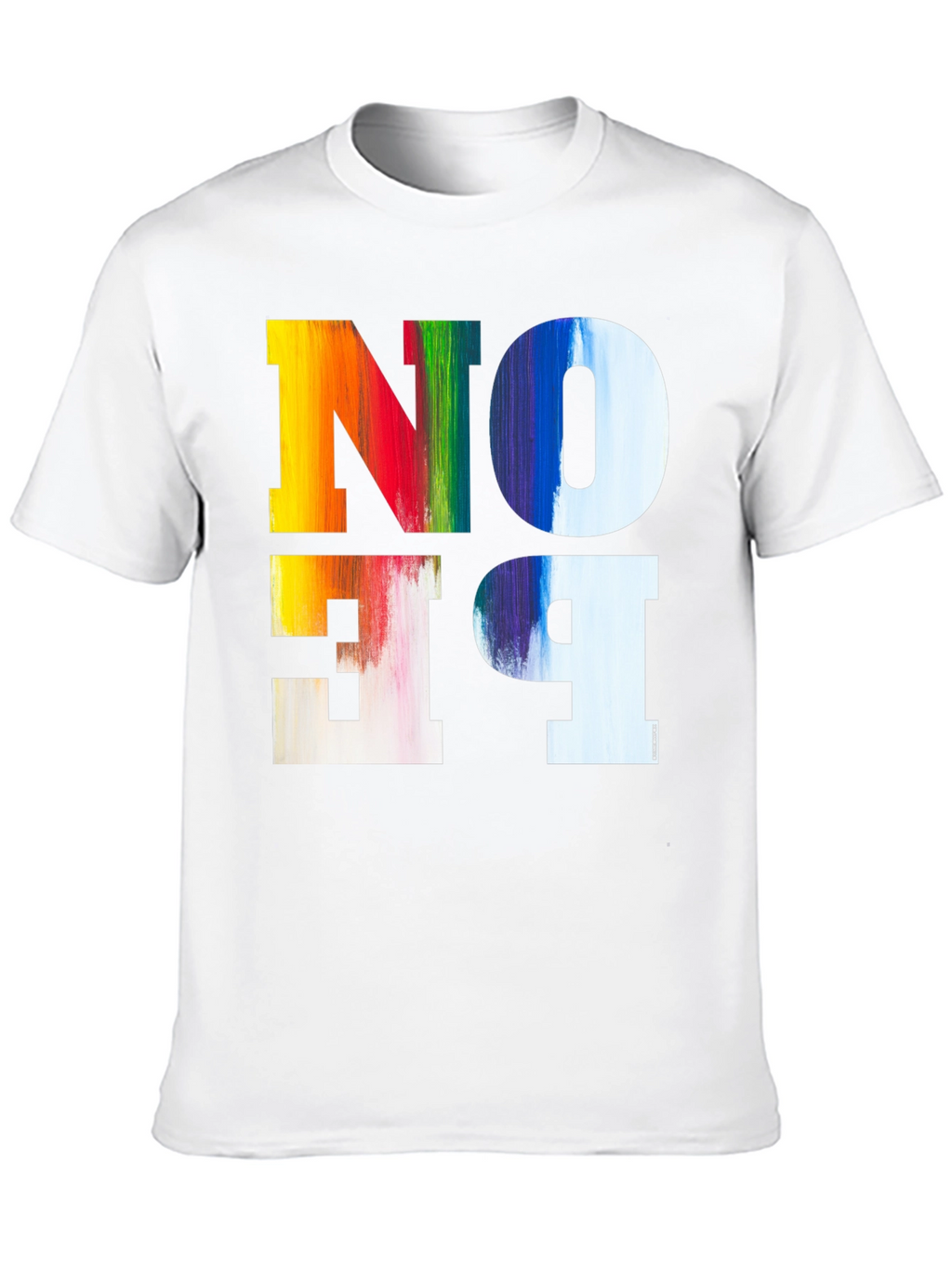 Colorful No Be T-Shirt