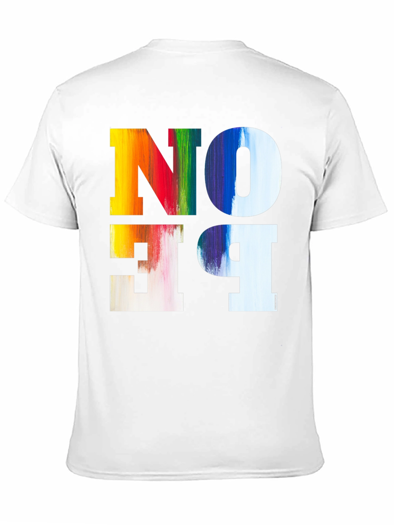 Colorful No Be T-Shirt