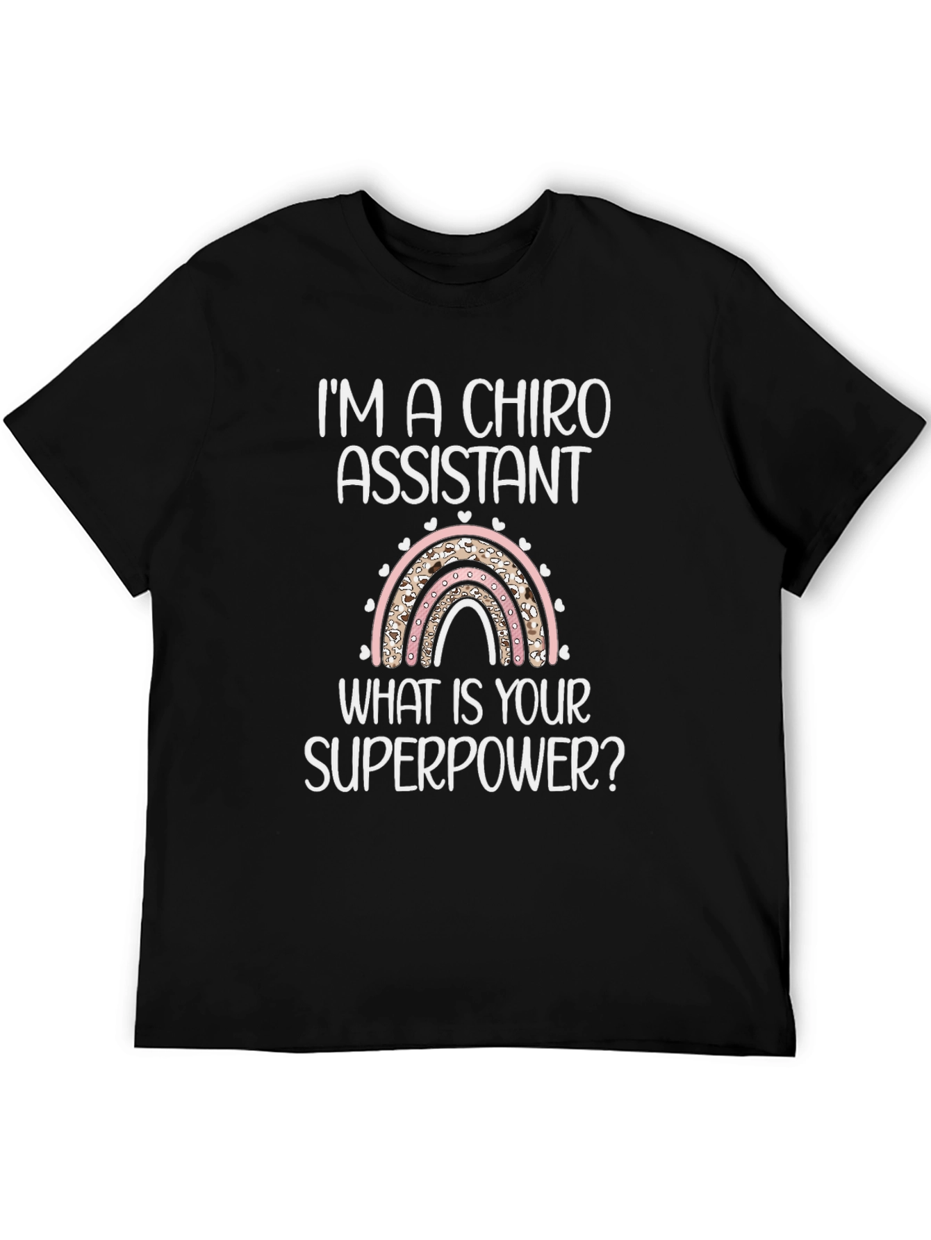 Chiro Assistant Superpower T-Shirt - Chiropractic Support Staff Apparel