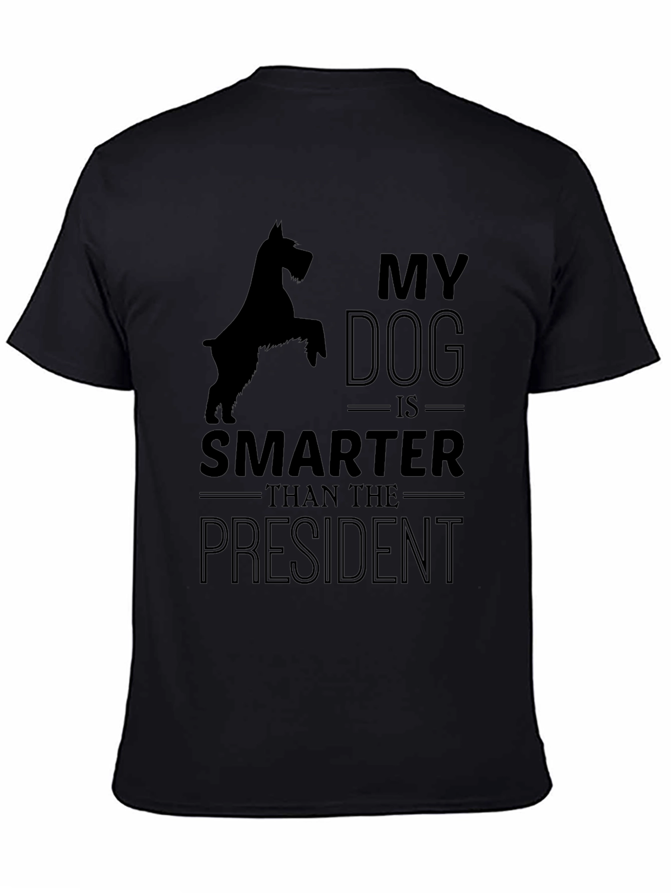 My Dog is Smarter Than the President T-Shirt
