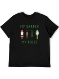 My Garden My Rules T-Shirt