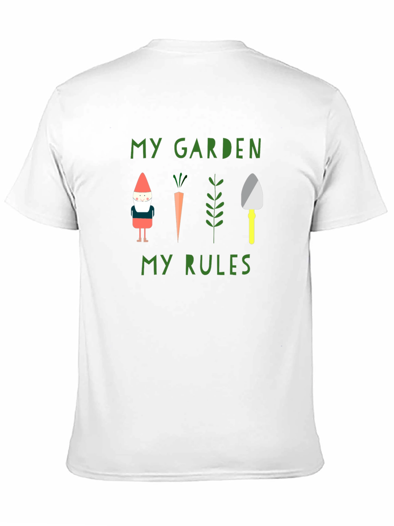 My Garden My Rules T-Shirt