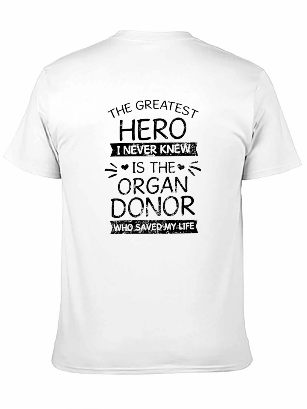 Organ Donor Hero T-Shirt: Save Lives