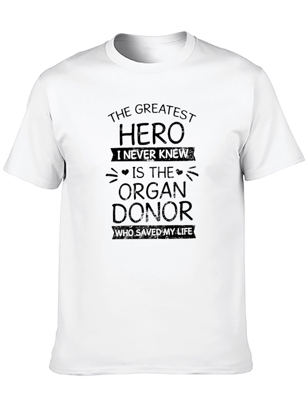 Organ Donor Hero T-Shirt: Save Lives