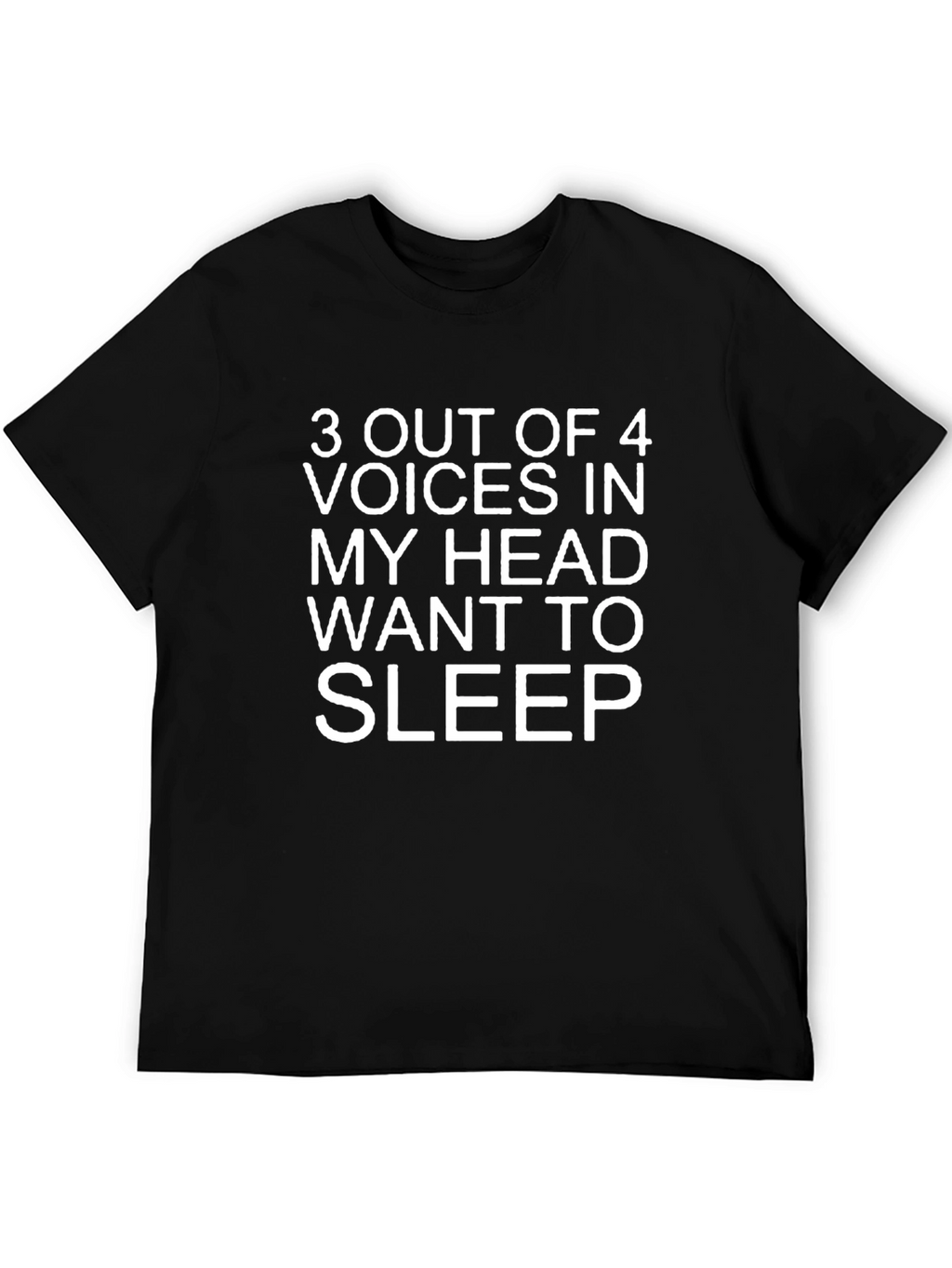 Funny 3 of 4 Voices Graphic T-Shirt
