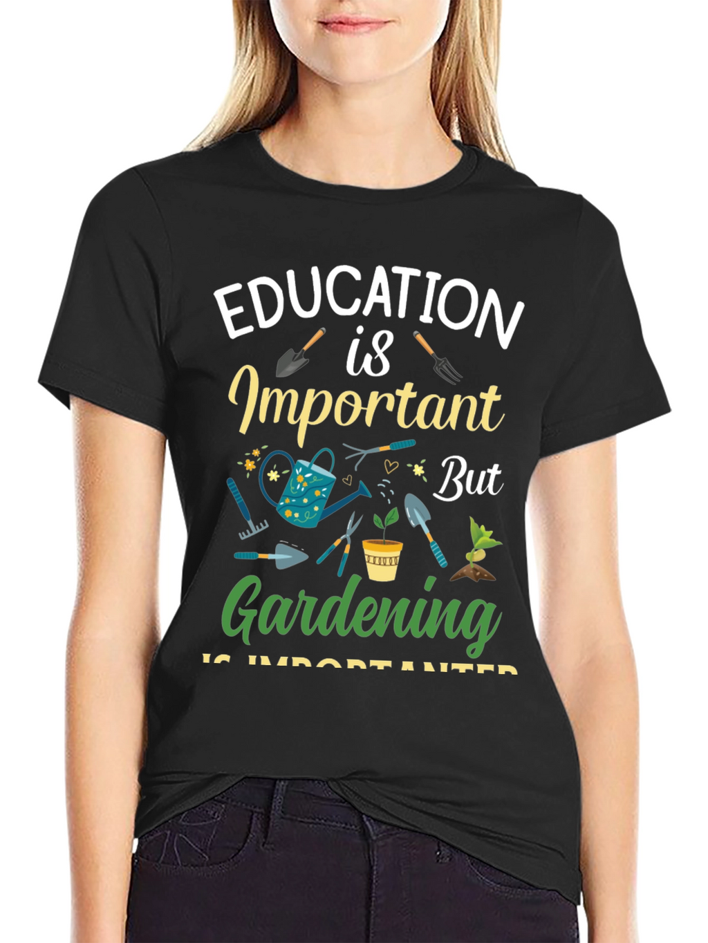 Gardening is Important T-Shirt