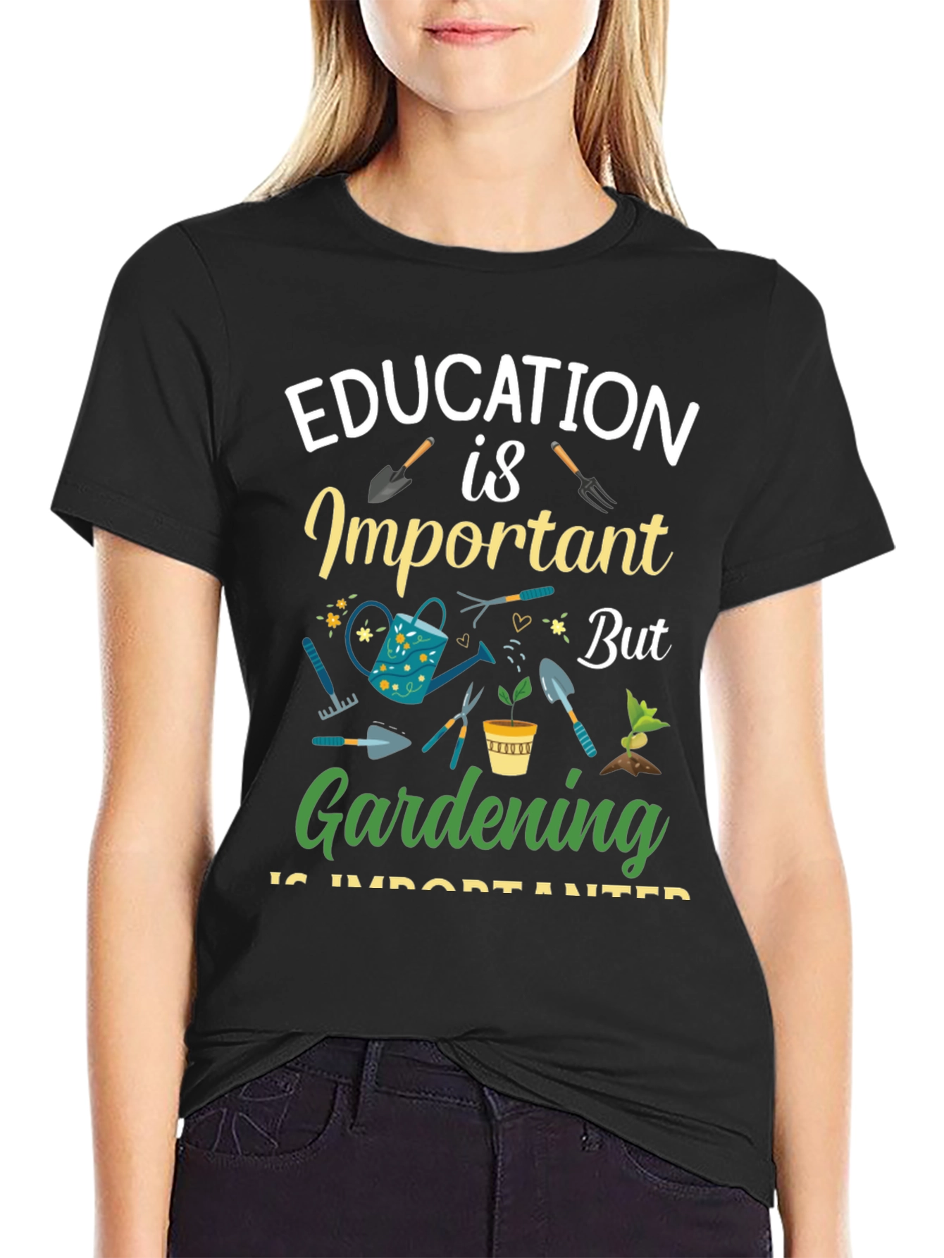 Gardening is Important T-Shirt