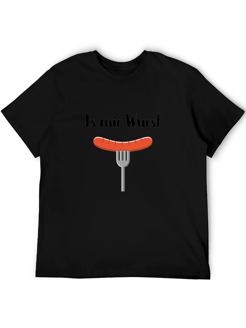 Is Mir Wurst T-Shirt - Funny Sausage Graphic Tee