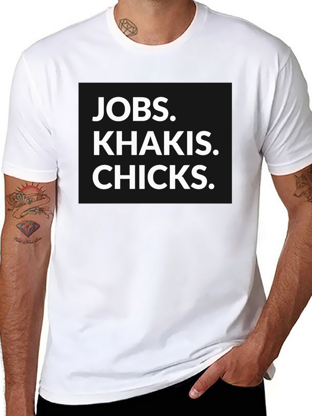 Jobs Khakis Chicks Graphic Tee