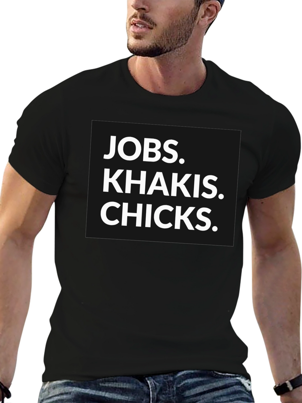 Jobs Khakis Chicks Graphic Tee
