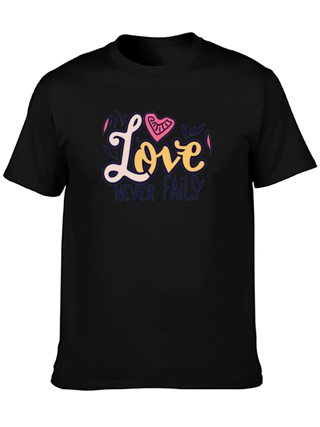 Love Never Fails Graphic Tee