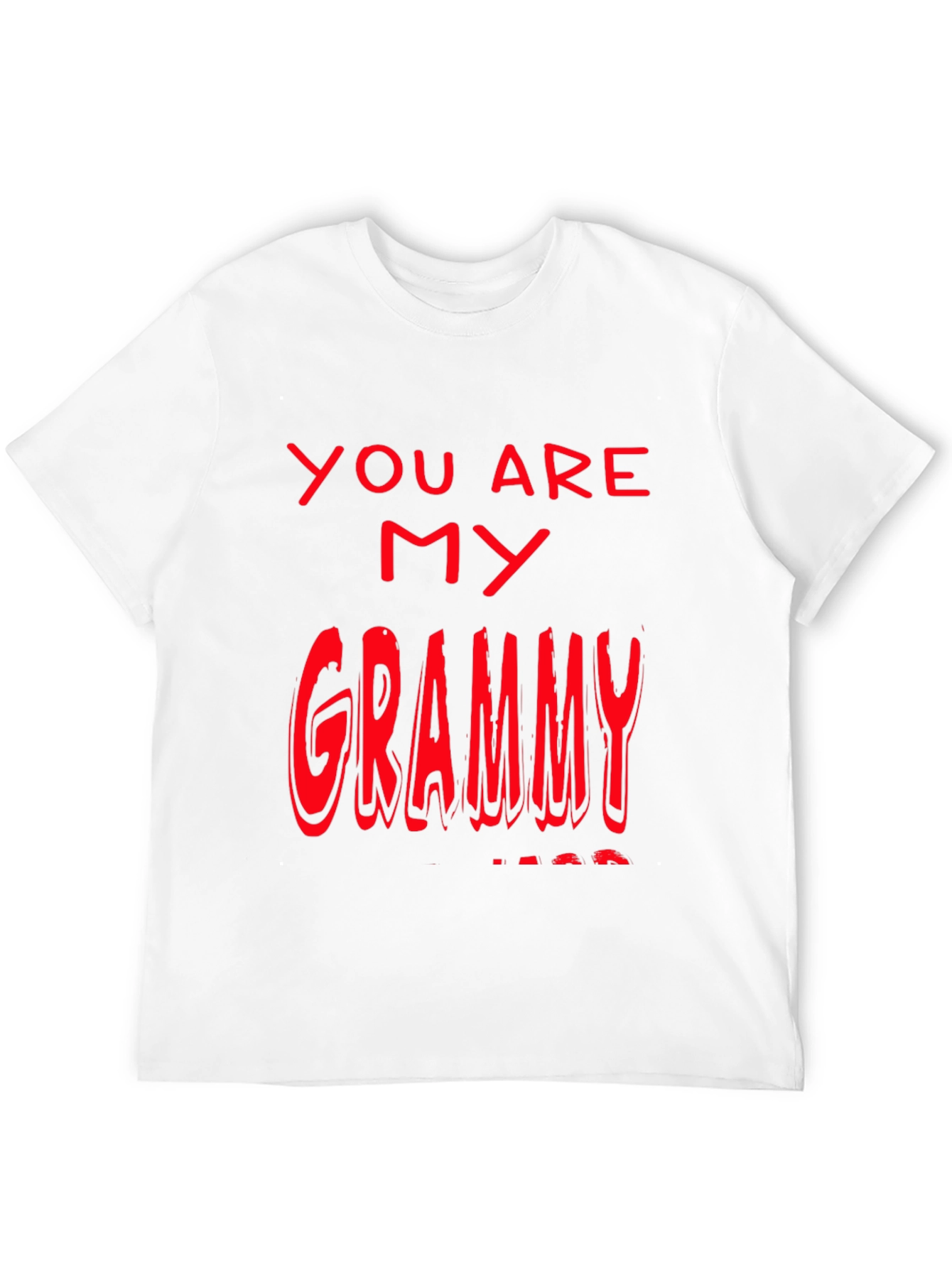 You are my Grammy T-Shirt - Black