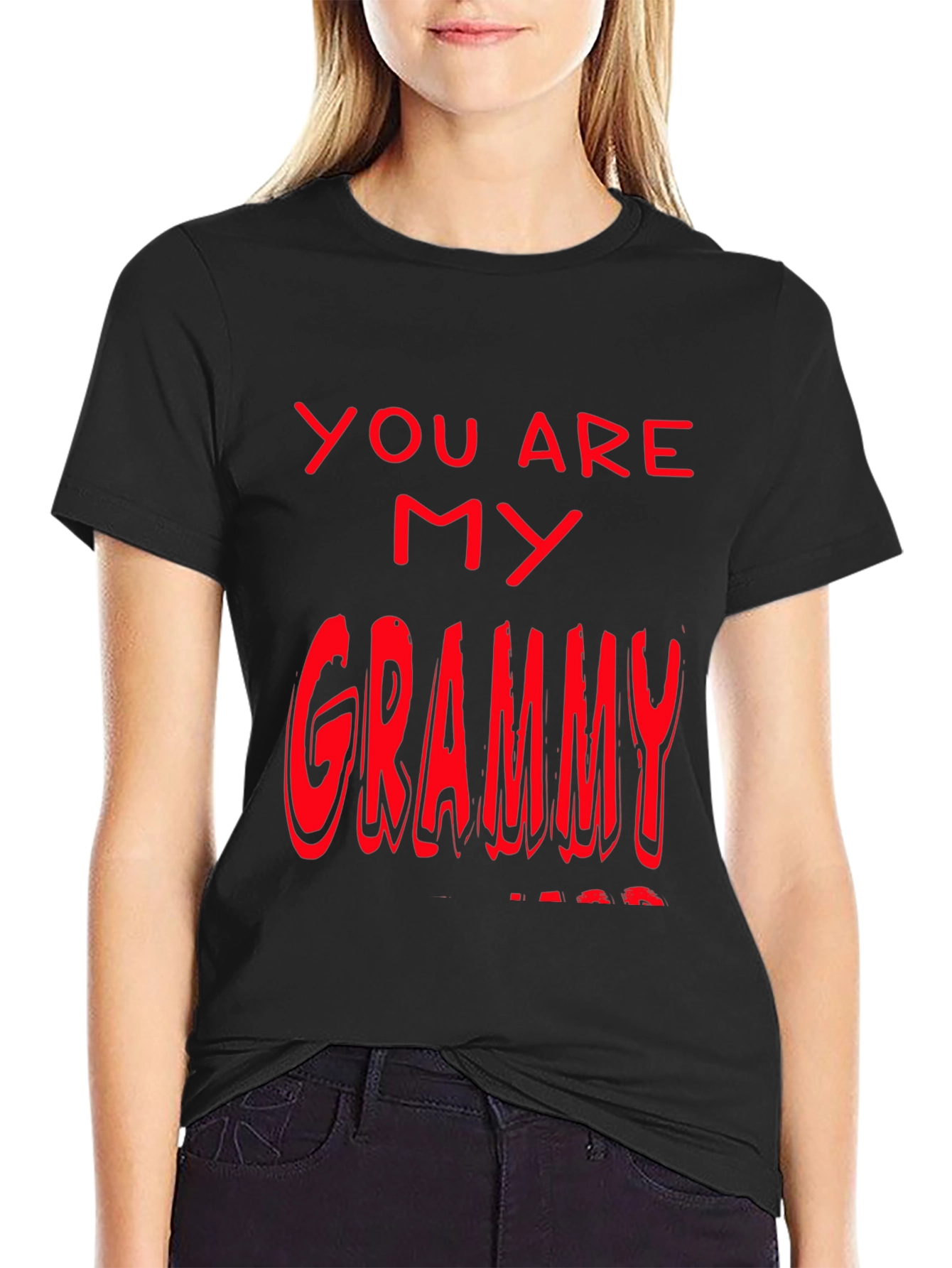 You are my Grammy T-Shirt - Black