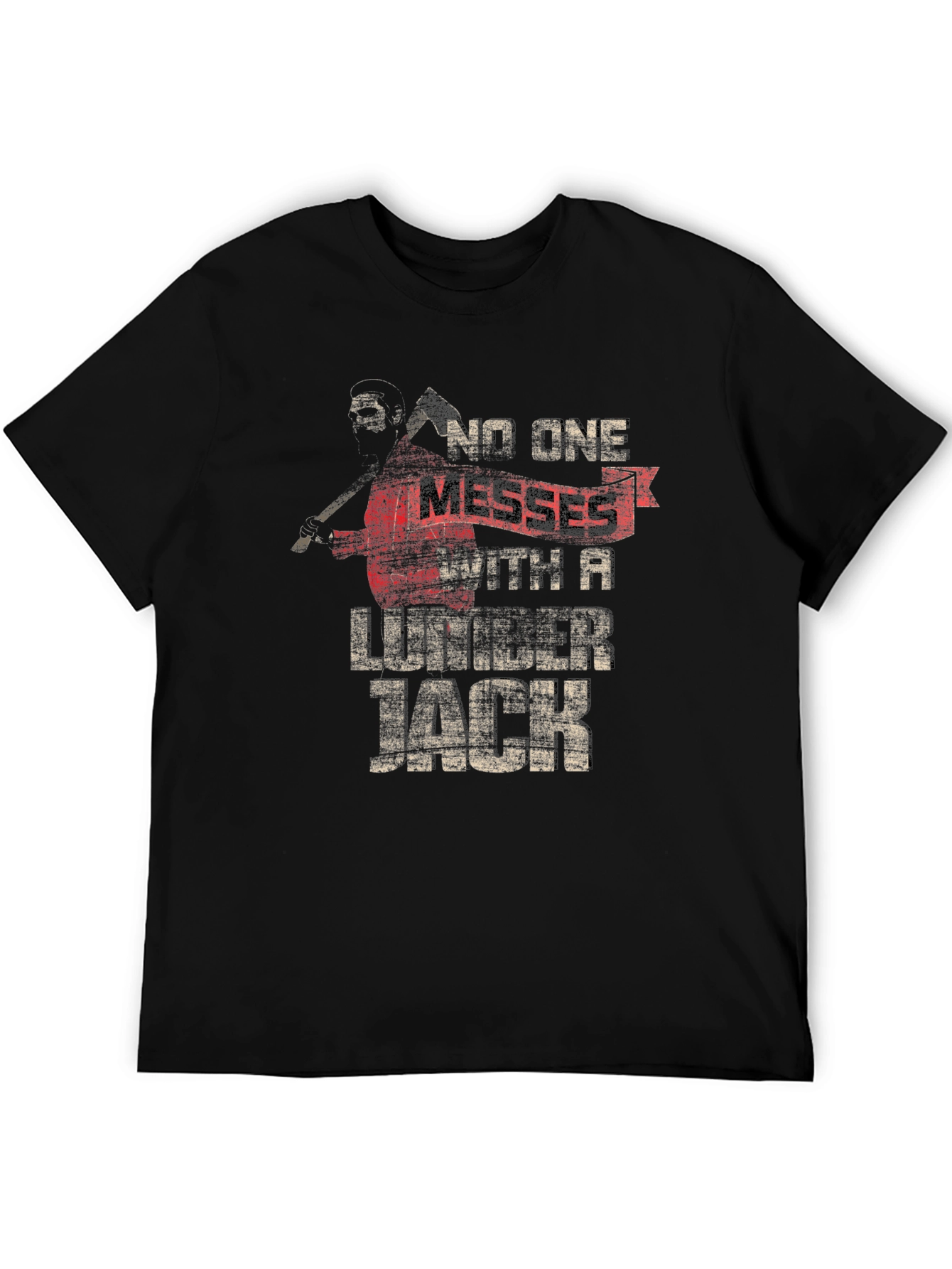 Lumberjack Graphic Tee - No One Messes With A Lumberjack