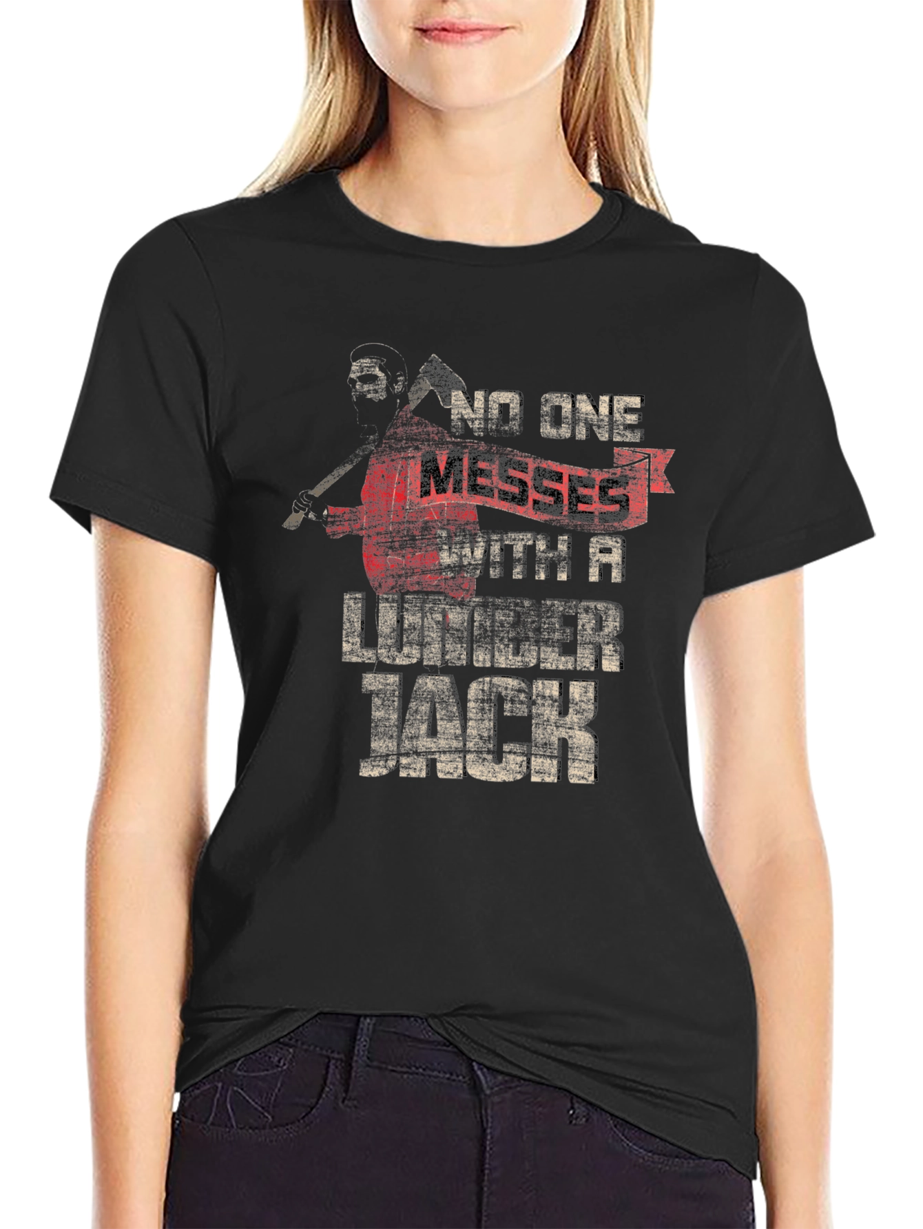 Lumberjack Graphic Tee - No One Messes With A Lumberjack