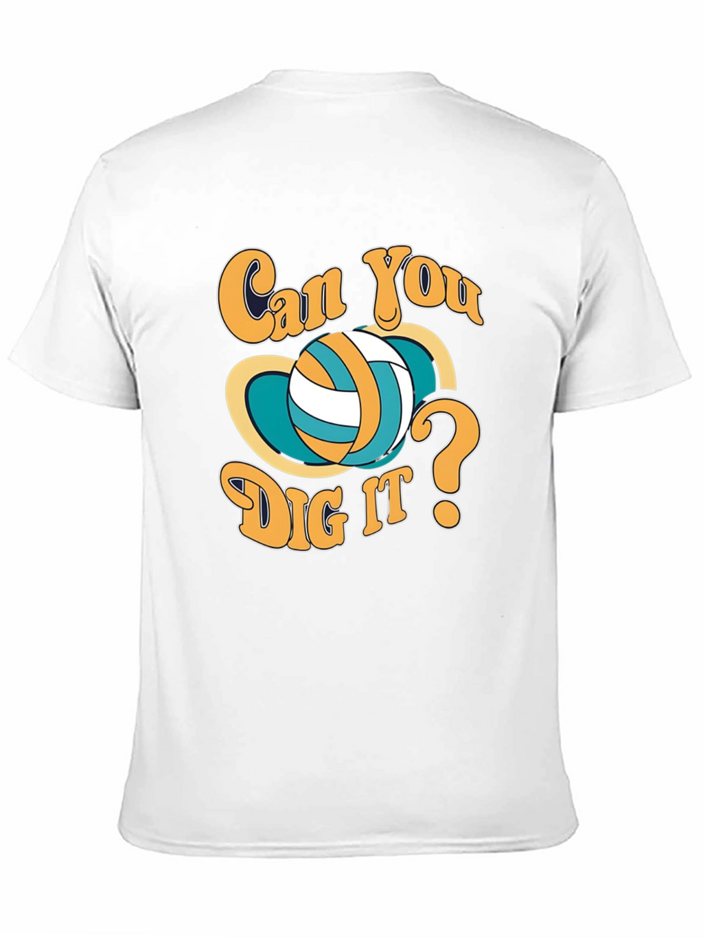 Can You Dig It Volleyball Graphic T-Shirt