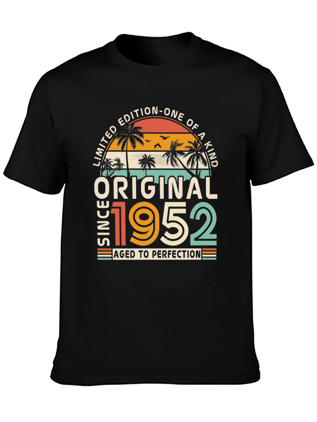 Original Since 1952 Aged to Perfection T-Shirt