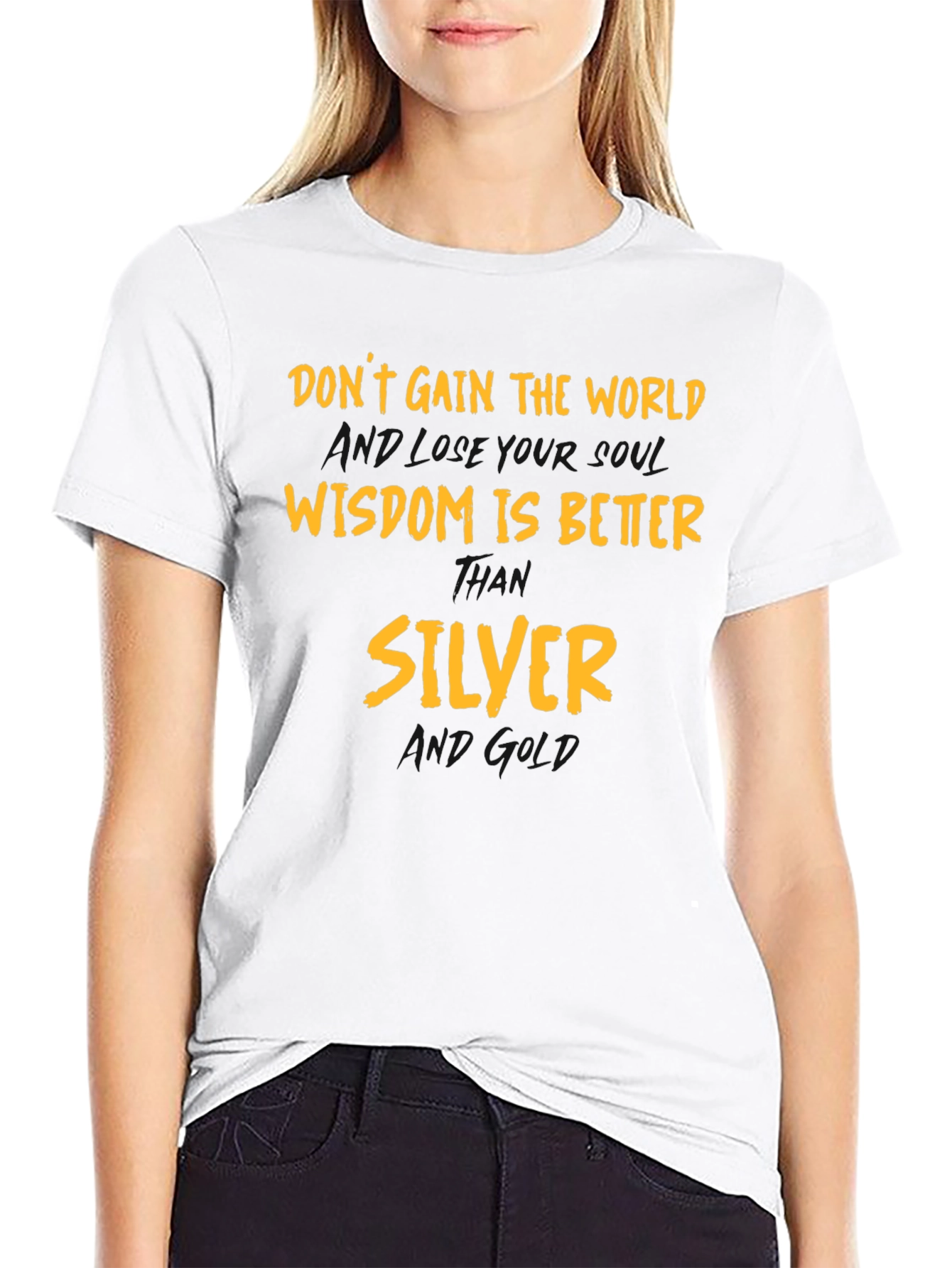 Wisdom is Better Than Silver Graphic T-Shirt
