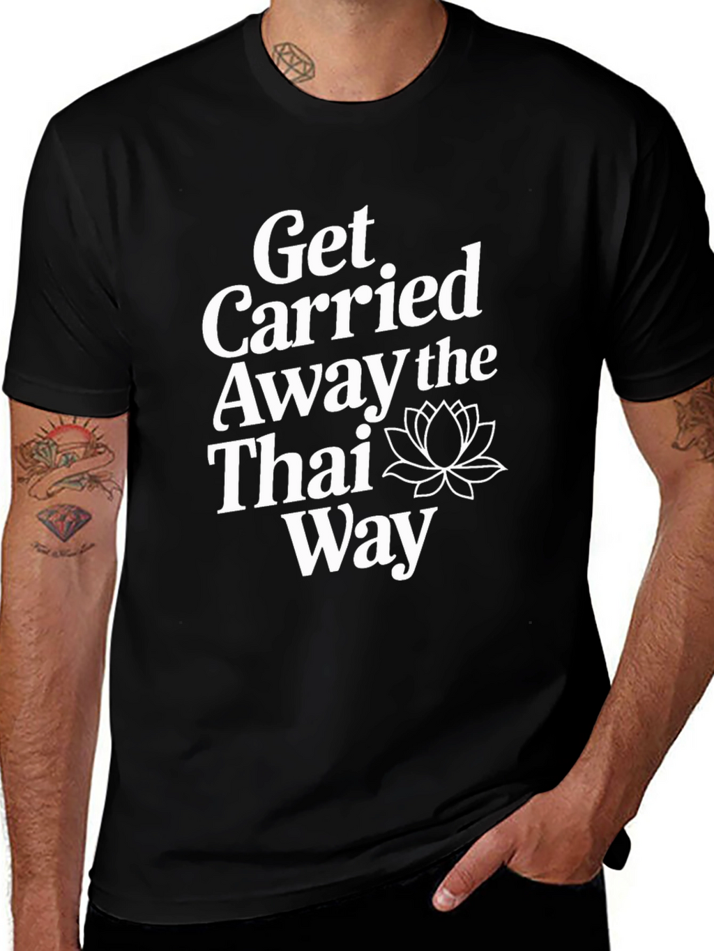 Get Carried Away The Thai Way Graphic T-Shirt