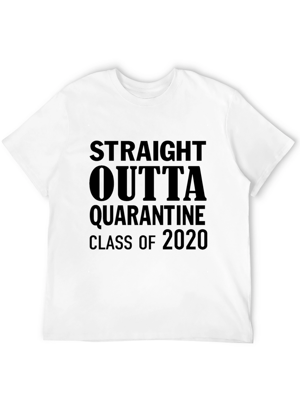 Straight Outta Quarantine Class of 2020 T-Shirt