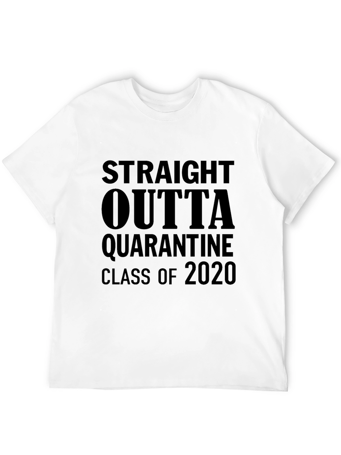 Straight Outta Quarantine Class of 2020 T-Shirt