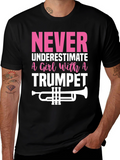 Never Underestimate Trumpet Player Graphic Tee