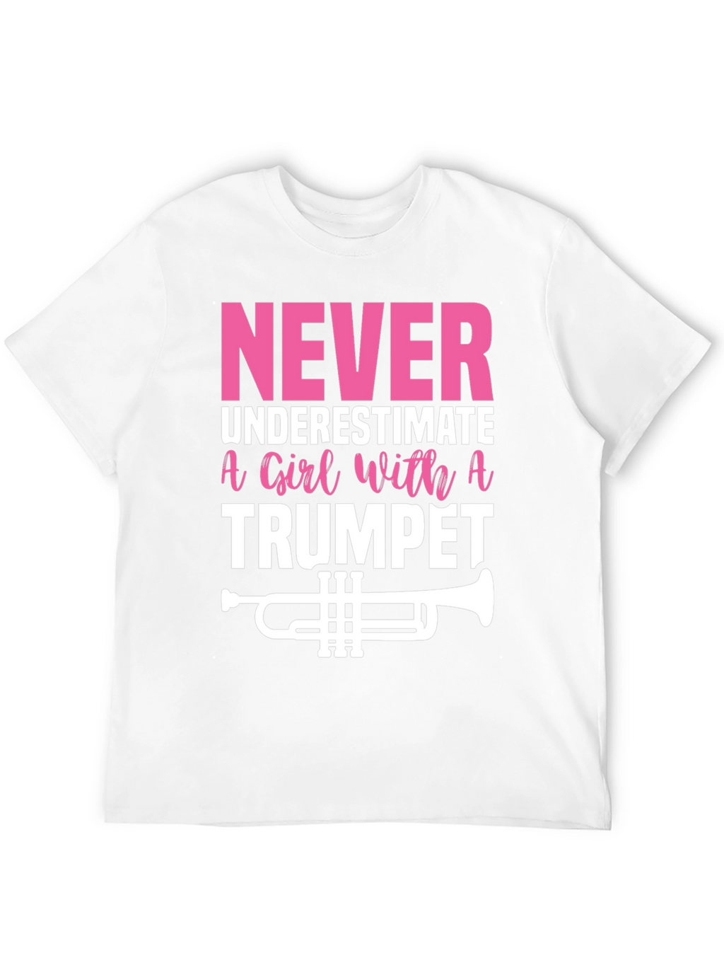 Never Underestimate Trumpet Player Graphic Tee