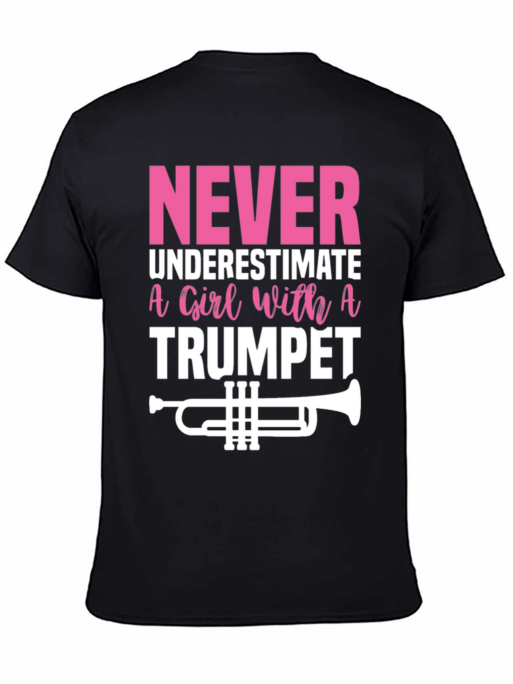 Never Underestimate Trumpet Player Graphic Tee