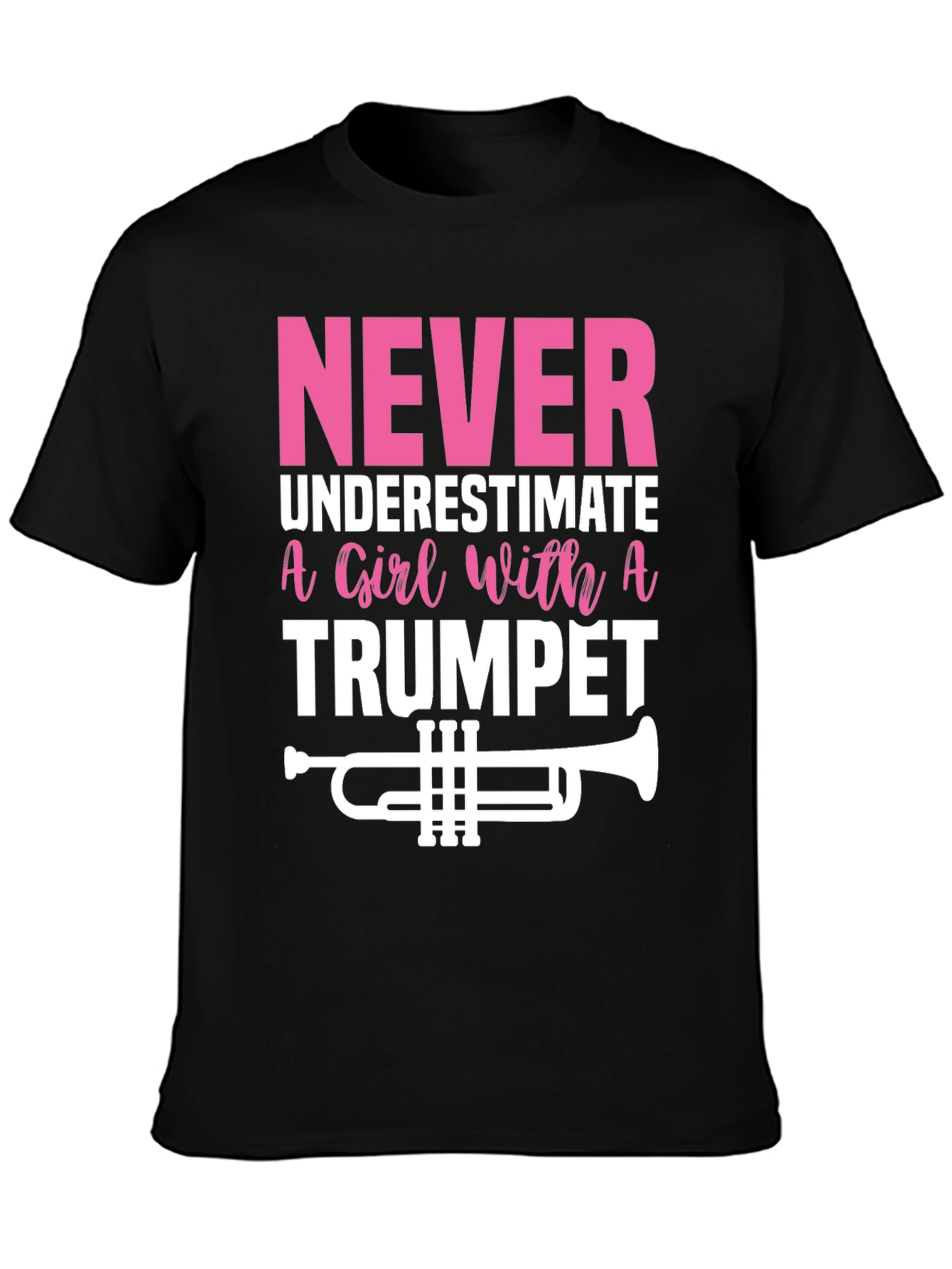 Never Underestimate Trumpet Player Graphic Tee