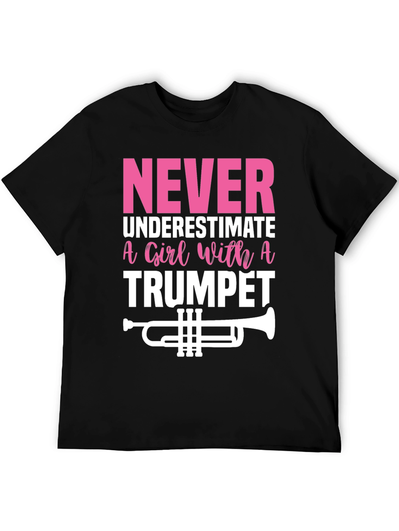Never Underestimate Trumpet Player Graphic Tee