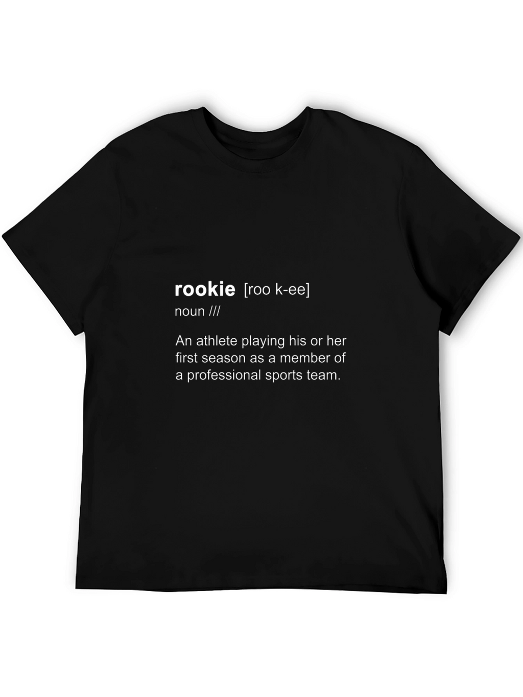 Rookie Definition Graphic Tee - Sports Newbie T-Shirt