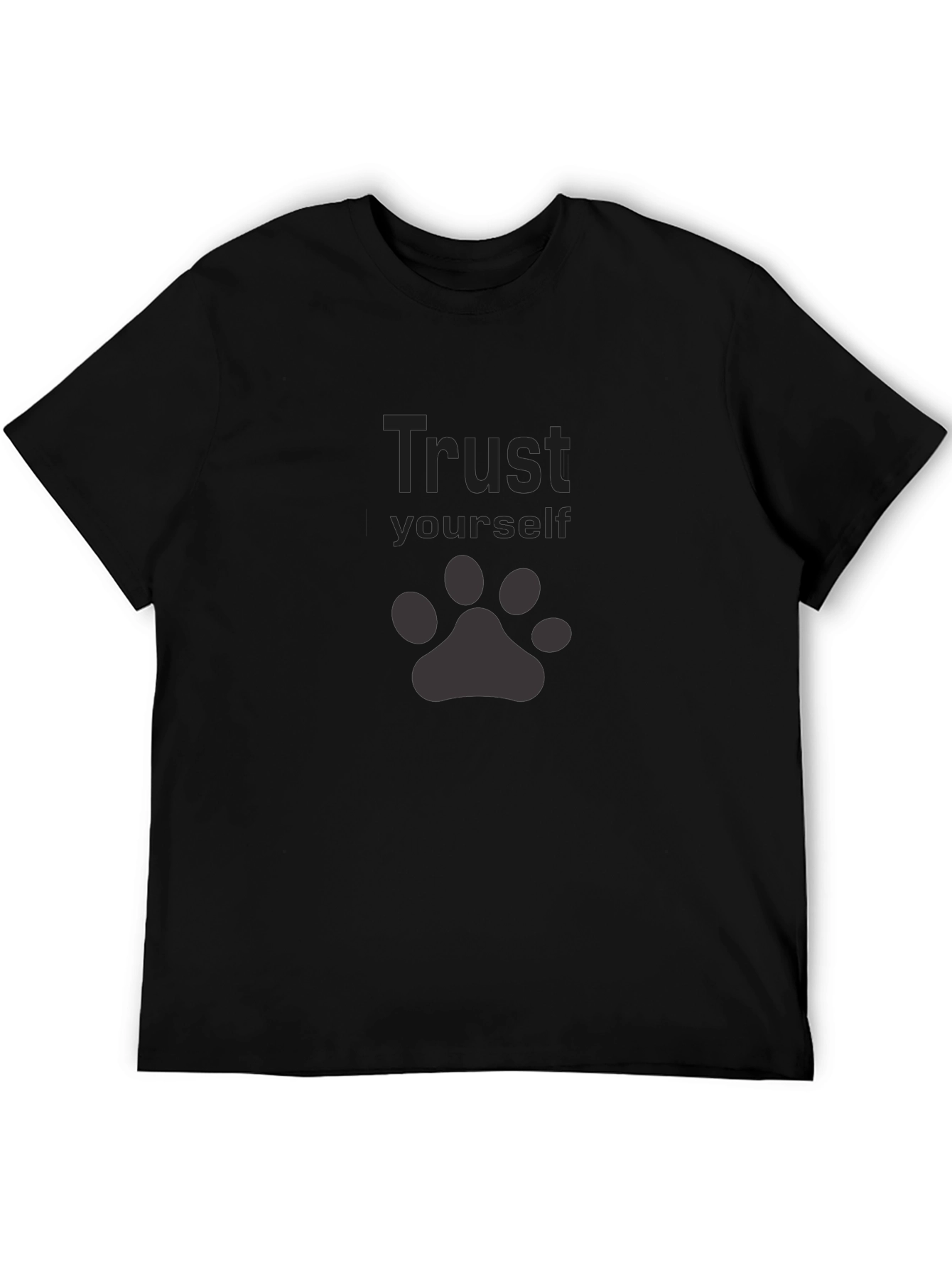 Trust Yourself Paw Print Black T-Shirt