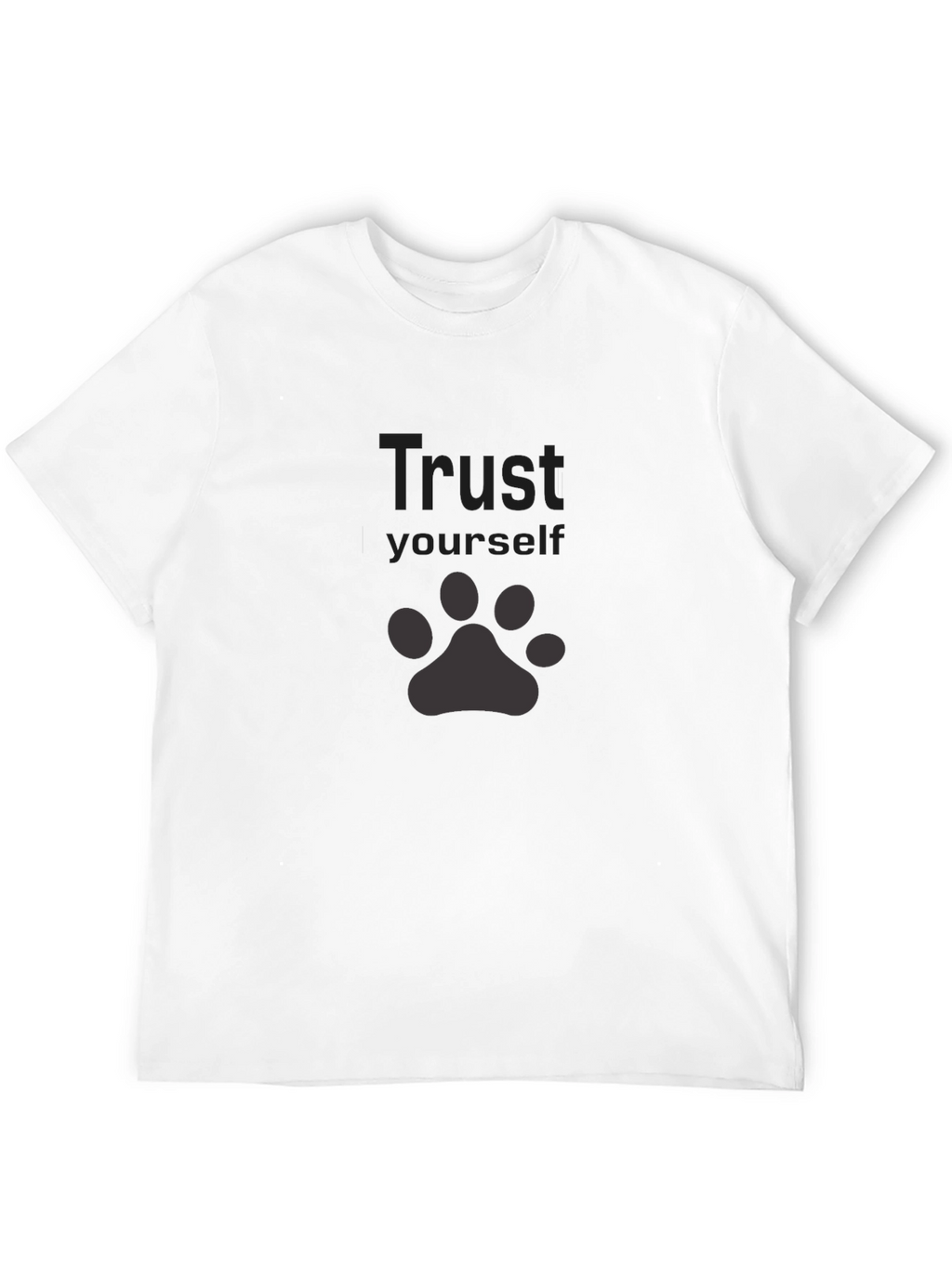 Trust Yourself Paw Print Black T-Shirt