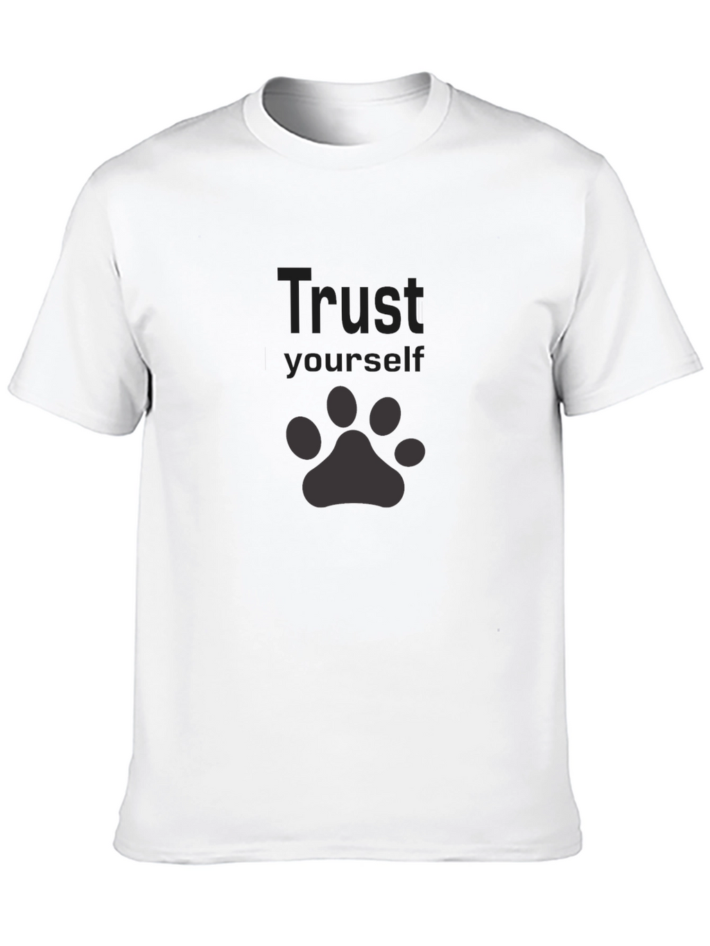 Trust Yourself Paw Print Black T-Shirt
