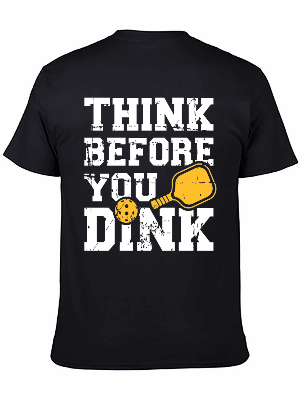 Think Before You Dink T-Shirt - Pickleball Tee