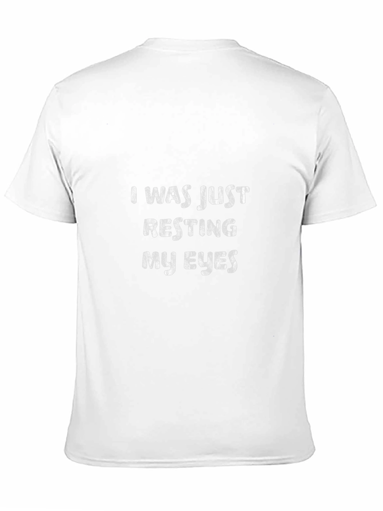 Resting My Eyes Graphic Tee - Funny Novelty Shirt