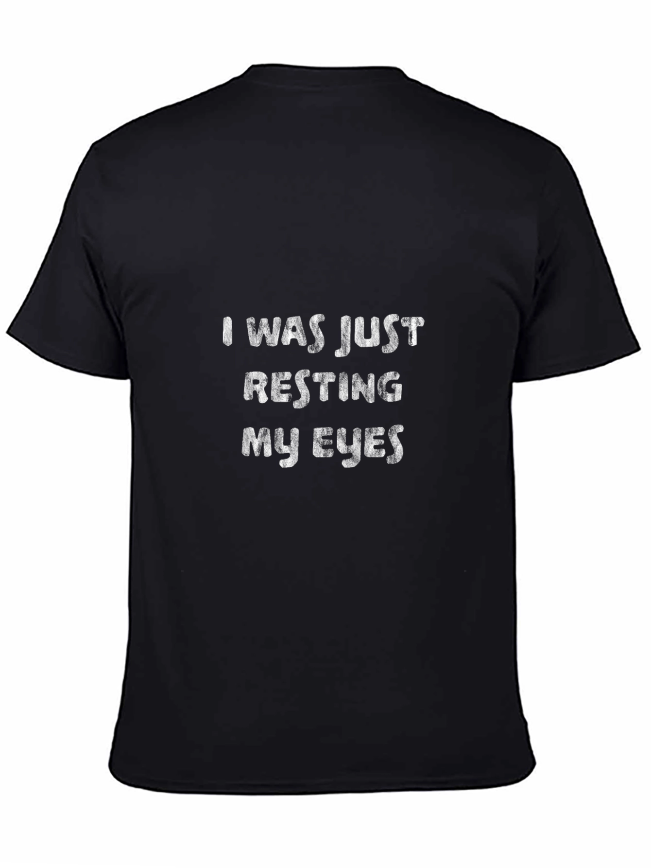 Resting My Eyes Graphic Tee - Funny Novelty Shirt