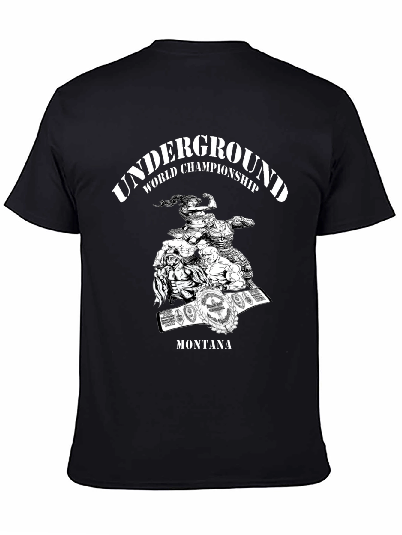 Underground World Championship T-Shirt Montana