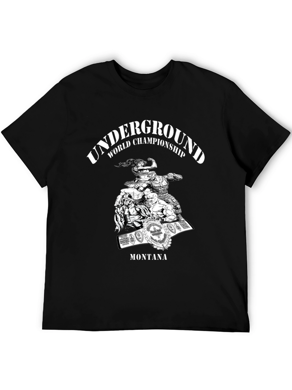 Underground World Championship T-Shirt Montana