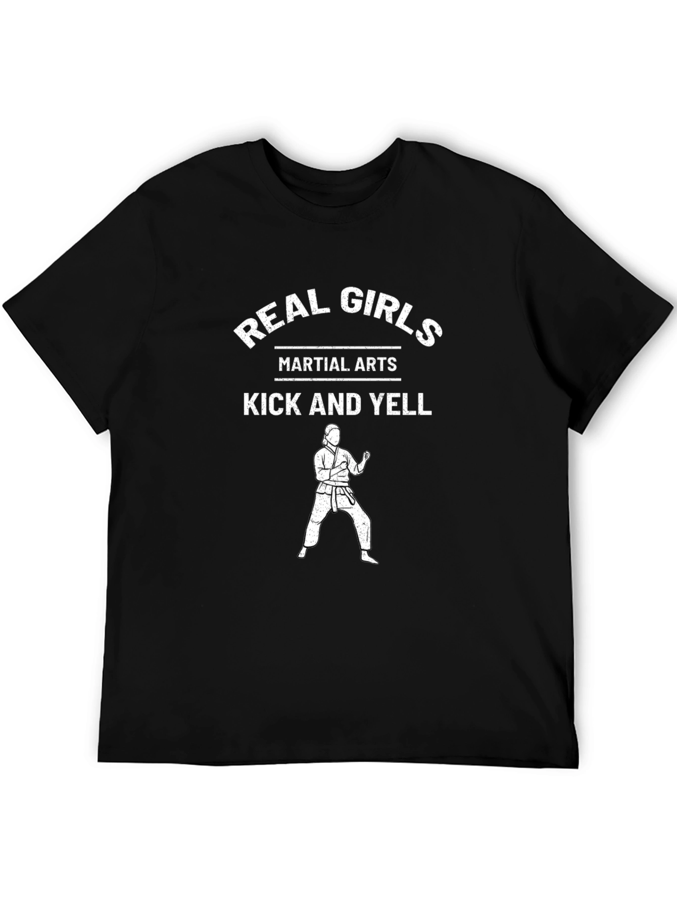 Real Girls Martial Arts T-Shirt - Kick and Yell!