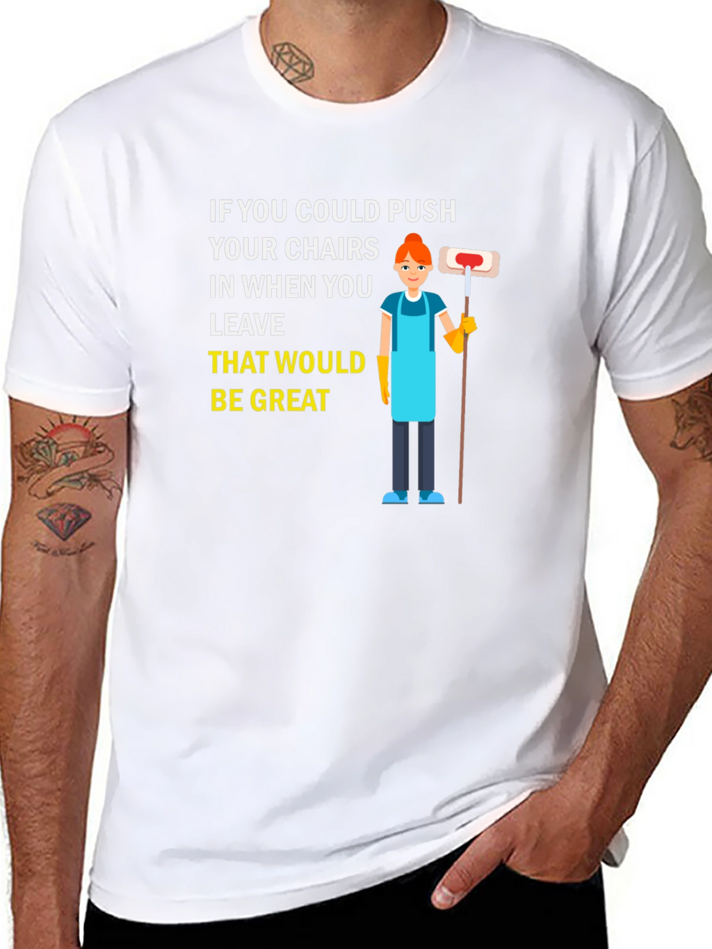 Push in Chairs Funny Janitor Graphic T-Shirt