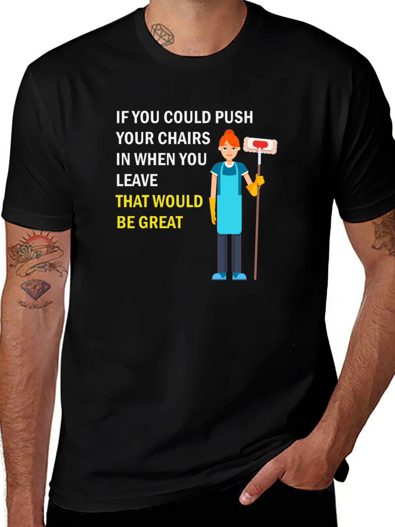 Push in Chairs Funny Janitor Graphic T-Shirt
