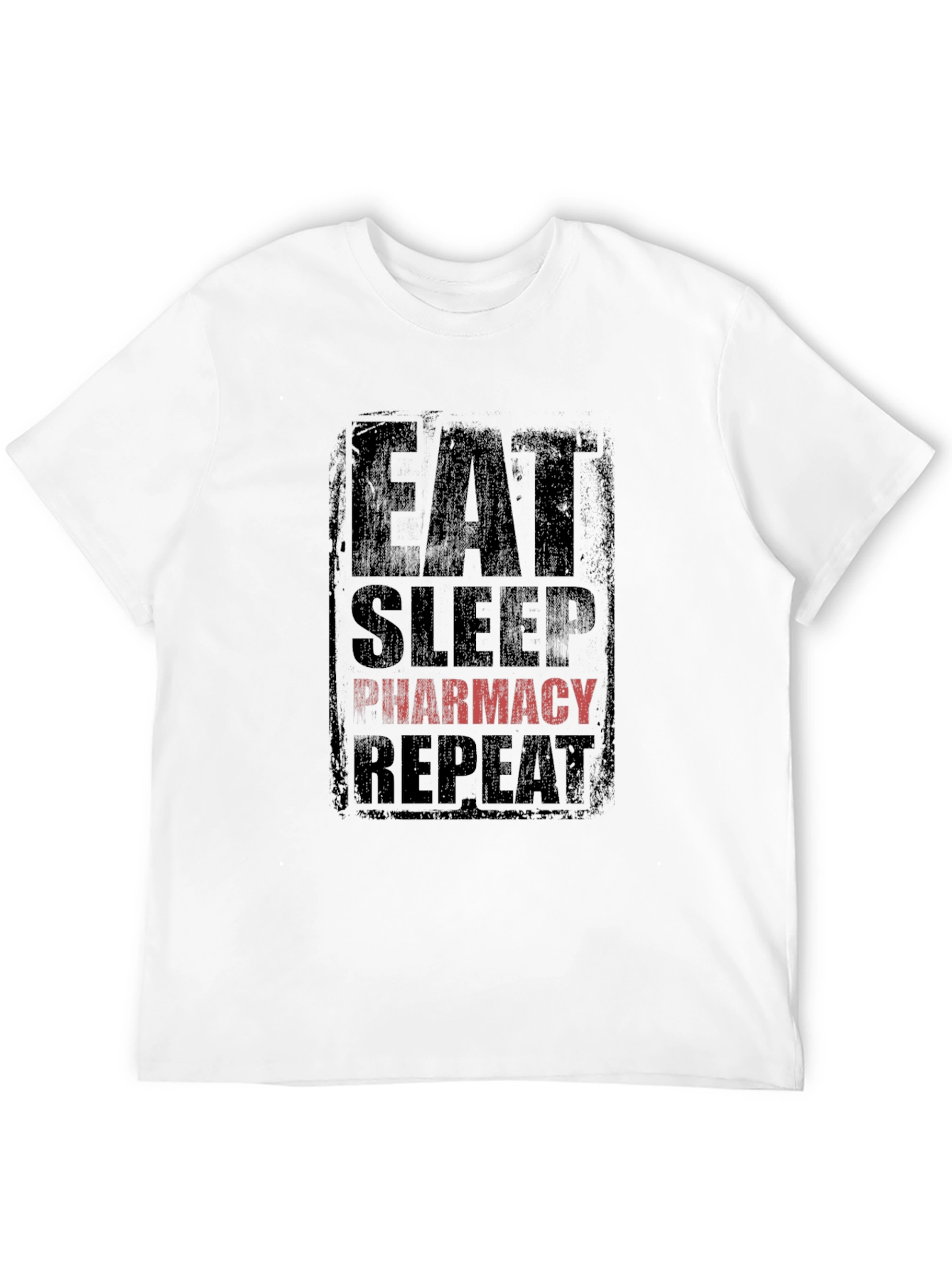 Eat Sleep Pharmacy Repeat T-Shirt - Black Graphic Tee