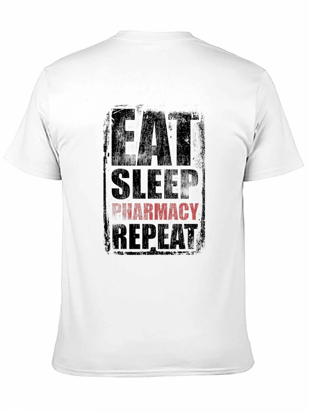 Eat Sleep Pharmacy Repeat T-Shirt - Black Graphic Tee